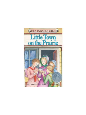 Little Town on the Prairie (Little House #7)