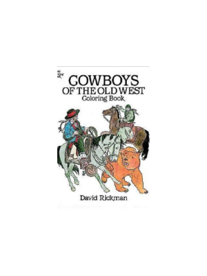 Cowboys of the Old West (Coloring Book)