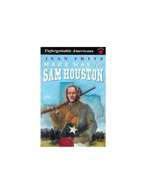 Make Way for Sam Houston