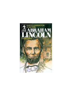 Sower: Abraham Lincoln: God's Leader for a Nation