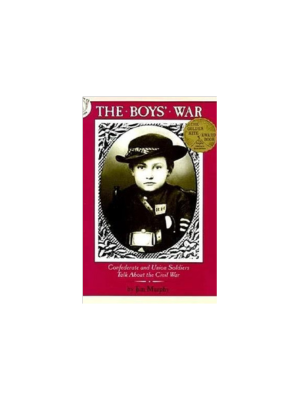 Boys' War - The Confederate & Union Soldiers Talk