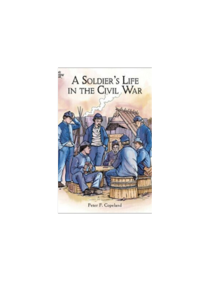 Soldier's Life in the Civil War, A (Coloring Book)