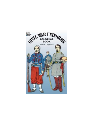 Civil War Uniforms (Coloring Book)