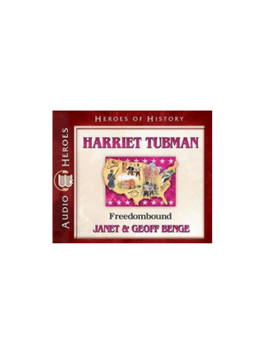 Harriet Tubman: Freedombound (Heroes of History) - CD