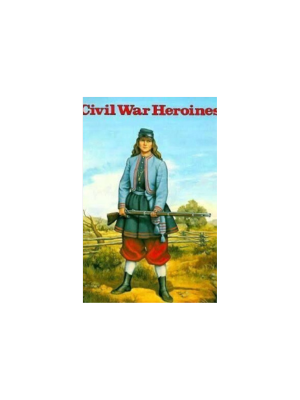 Civil War Heroines (Coloring Book)
