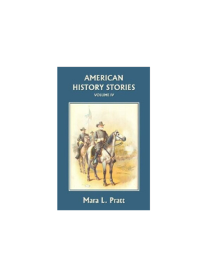 American History Stories Volume IV