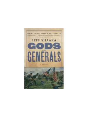 Gods and Generals (Civil War Trilogy #1)