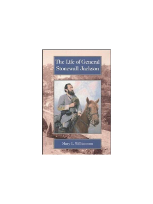 Life of General Stonewall Jackson