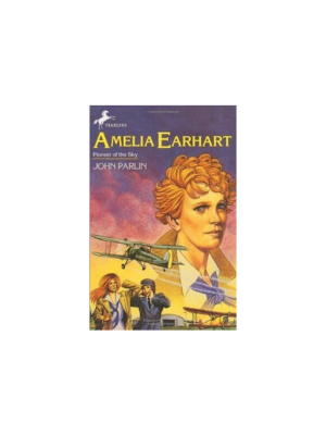Amelia Earhart: Pioneer of the Sky