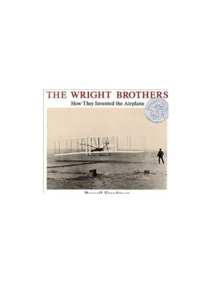 Wright Brothers, The: How They Invented the Airplane