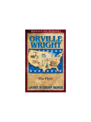 Orville Wright (Heroes of History)
