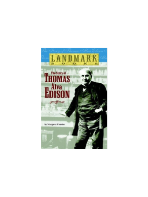 Landmark: Story of Thomas Alva Edison, The