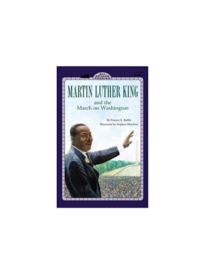 Martin Luther King Jr. and the March on Washington (Penguin Young Readers, Level 3)