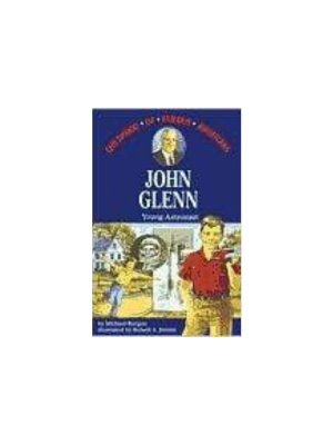 Childhood: John Glenn: Young Astronaut