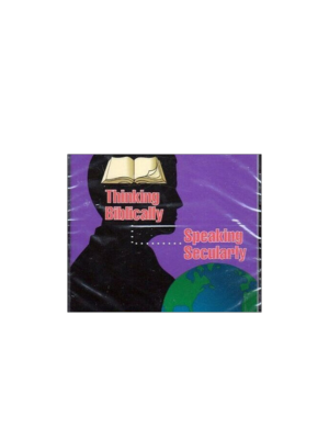 Thinking Biblically, Speaking Secularly - CD