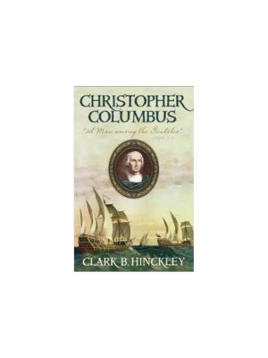 Christopher Columbus: A Man Among the Gentiles (Hardcover)