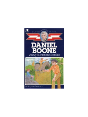 Childhood: Daniel Boone: Young Hunter & Tracker