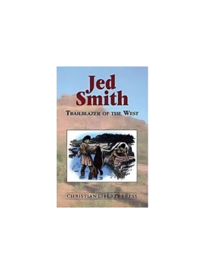 Jed Smith: Trailblazer of the West