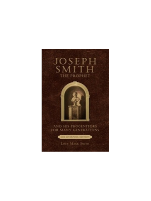 Joseph Smith, by his Mother (1853)