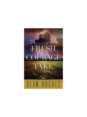 Fresh Courage Take (Come to Zion #3)