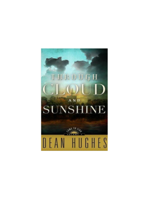 Through Cloud and Sunshine (Come to Zion #2)