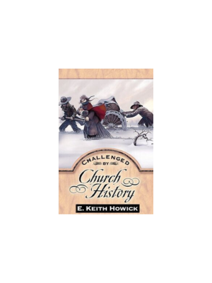 Challenged by Church History