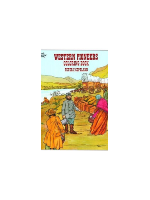 Western Pioneers (Coloring Book)