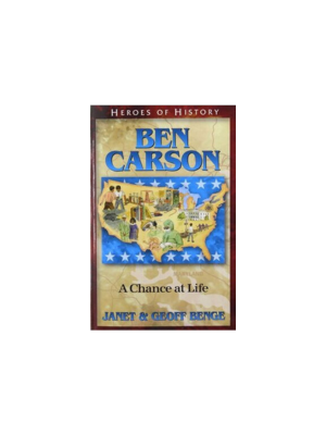 Ben Carson: A Chance at Life (Heroes of History)