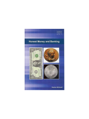 Honest Money and Banking