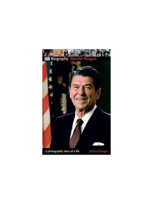 Ronald Reagan (DK Biography)