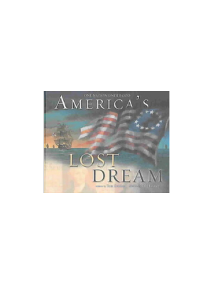 America's Lost Dream: One Nation Under God