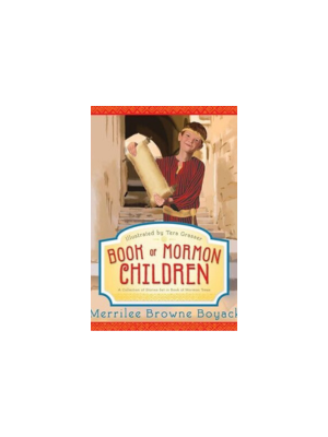 Book of Mormon Children: A Collection of Stories Set in Book of Mormon Times