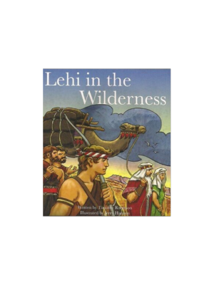 Lehi in the Wilderness