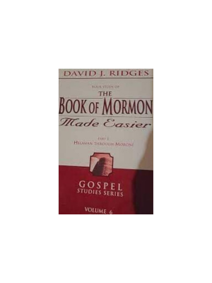 Book of Mormon Made Easier, Part 3
