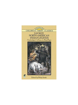 Favorite North American Indian Legends (Children's Thrift Classics)