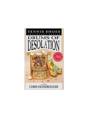 Drums of Desolation (Tennis Shoes Among the Nephites #12)