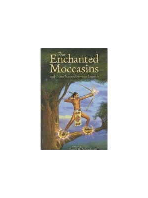 Enchanted Moccasins and Other Native American Legends, The