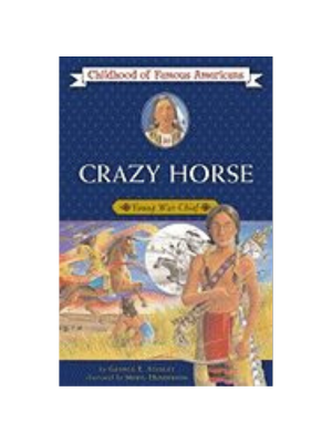 Childhood: Crazy Horse: Young War Chief