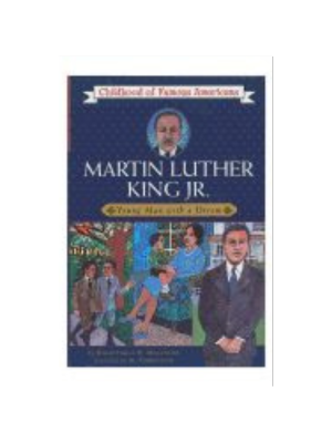 Childhood: Martin Luther King Jr: Young Man with a Dream