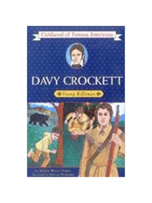 Childhood: Davy Crockett: Young Rifleman