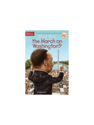 What Was the March on Washington?