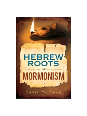 Hebrew Roots of Mormonism