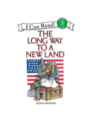 Long Way to a New Land, The (Level 3 Reader)
