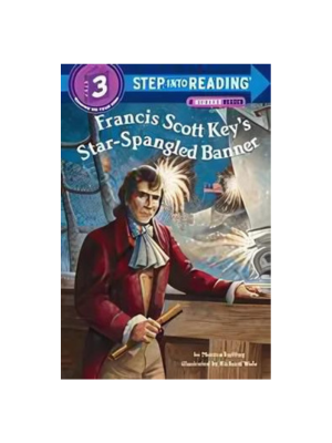 Francis Scott Key's Star-Spangled Banner (Level 3 Reader)