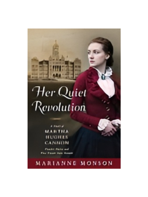 Her Quiet Revolution: A Novel of Martha Hughes Cannon: Frontier Doctor and First Female State Senator - CD