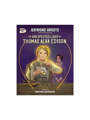 Unexpected Light of Thomas Alva Edison, The