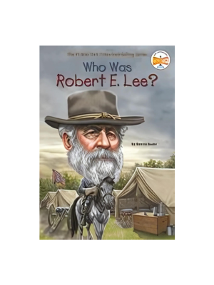 Who Was Robert E Lee?