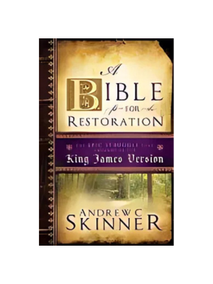 Bible Fit for the Restoration, A