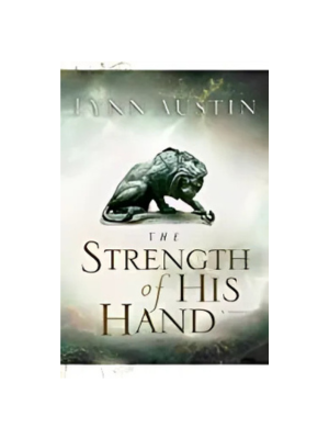 Strength of His Hand, The (Chronicles of the Kings #3)