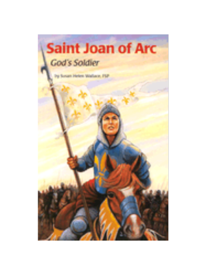 Saint Joan of Arc: God's Soldier